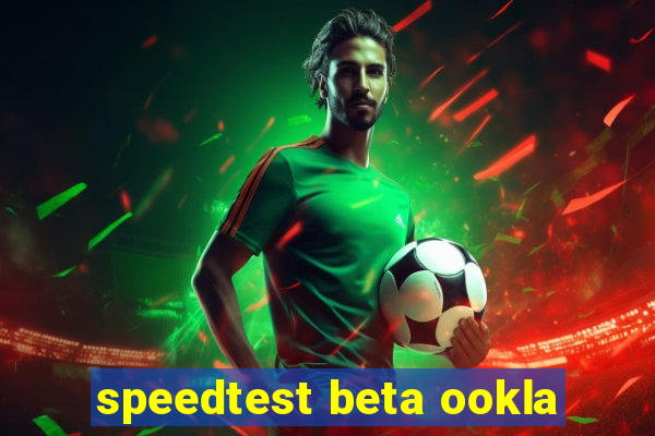 speedtest beta ookla